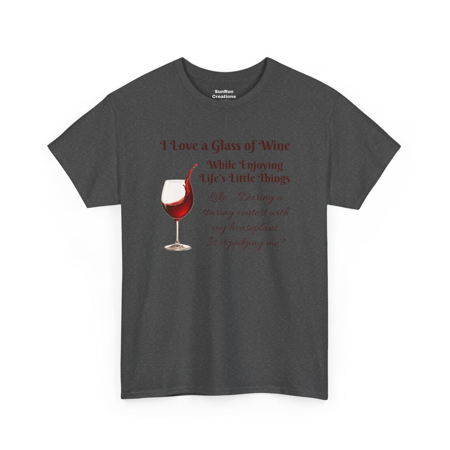 Judgmental Houseplant Wine Lovers T-Shirt - Funny Wine Shirt, Clever Tee for Wine Lovers with a Sense of Humor!