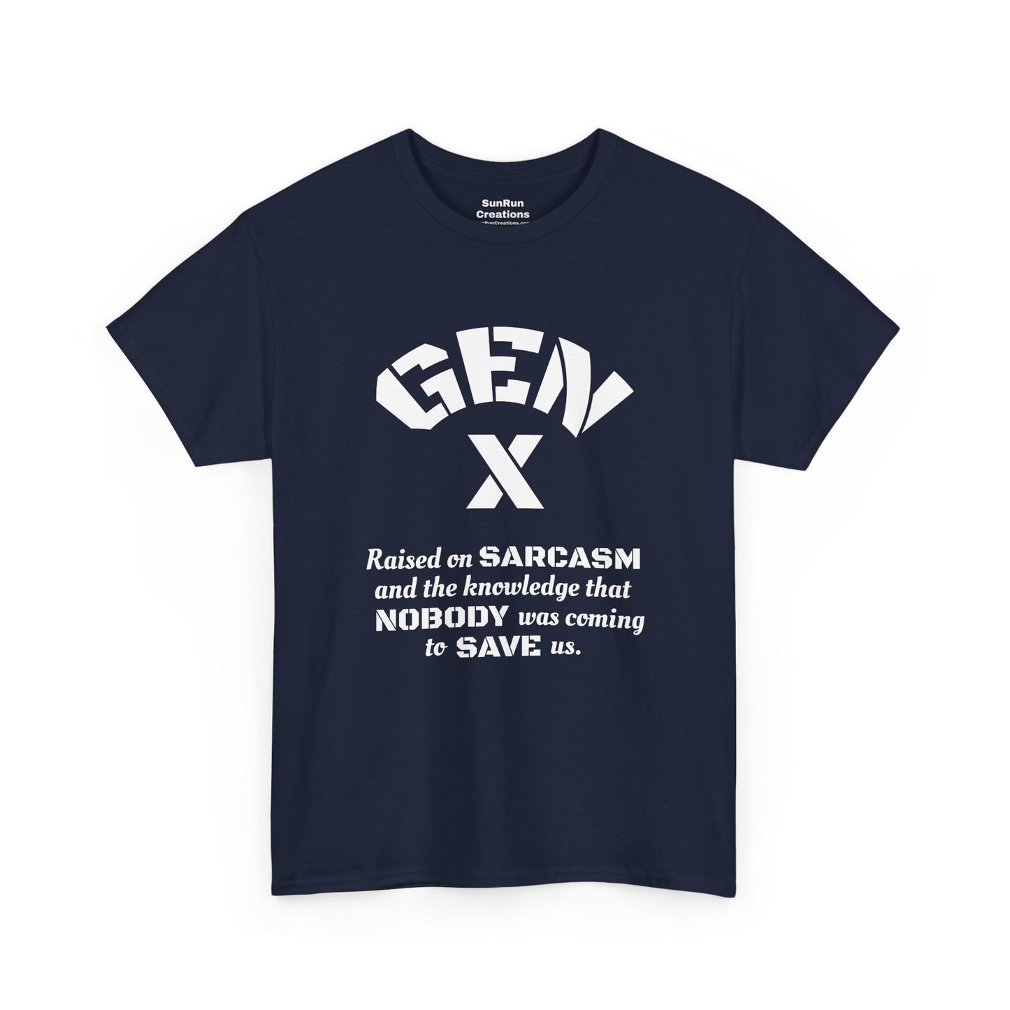 GEN X Raised on Sarcasm T-Shirt Generation X Pride Tee Proud Gen X Shirt