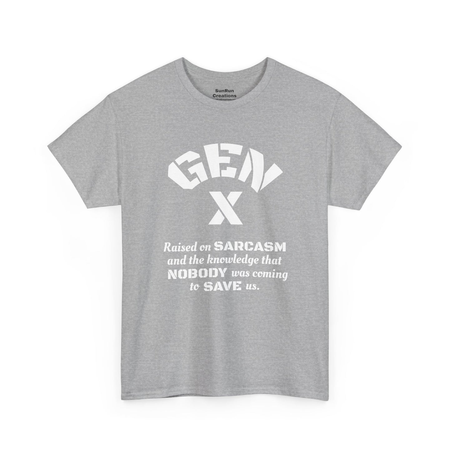 GEN X Raised on Sarcasm T-Shirt Generation X Pride Tee Proud Gen X Shirt