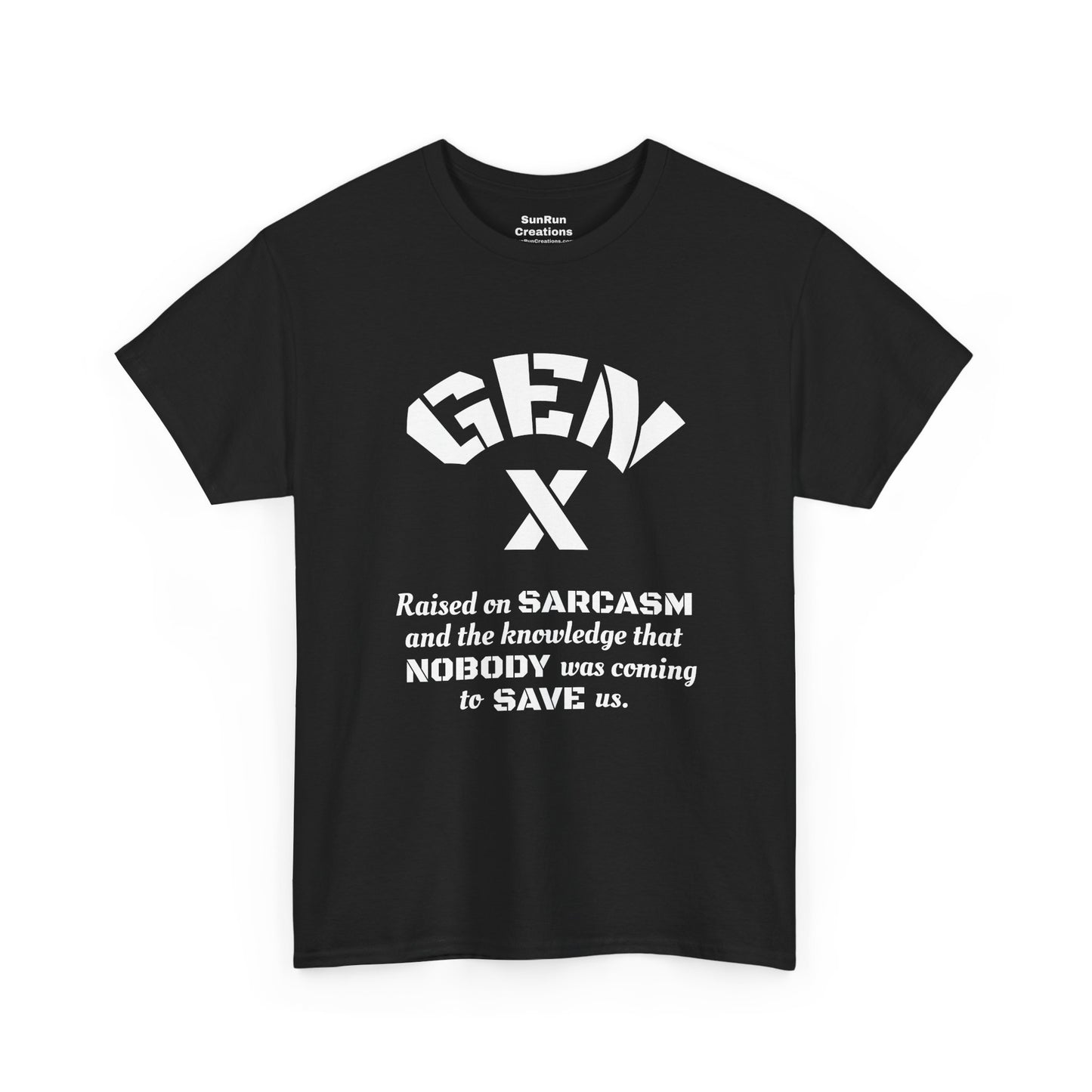 GEN X Raised on Sarcasm T-Shirt Generation X Pride Tee Proud Gen X Shirt