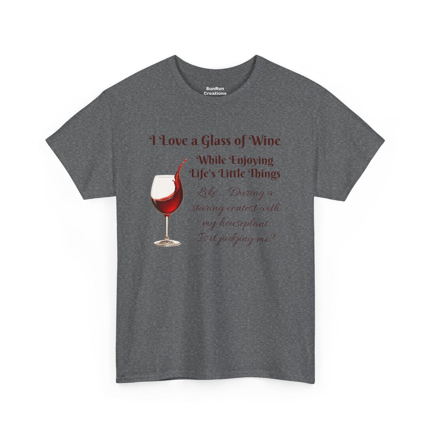 Judgmental Houseplant Wine Lovers T-Shirt - Funny Wine Shirt, Clever Tee for Wine Lovers with a Sense of Humor!