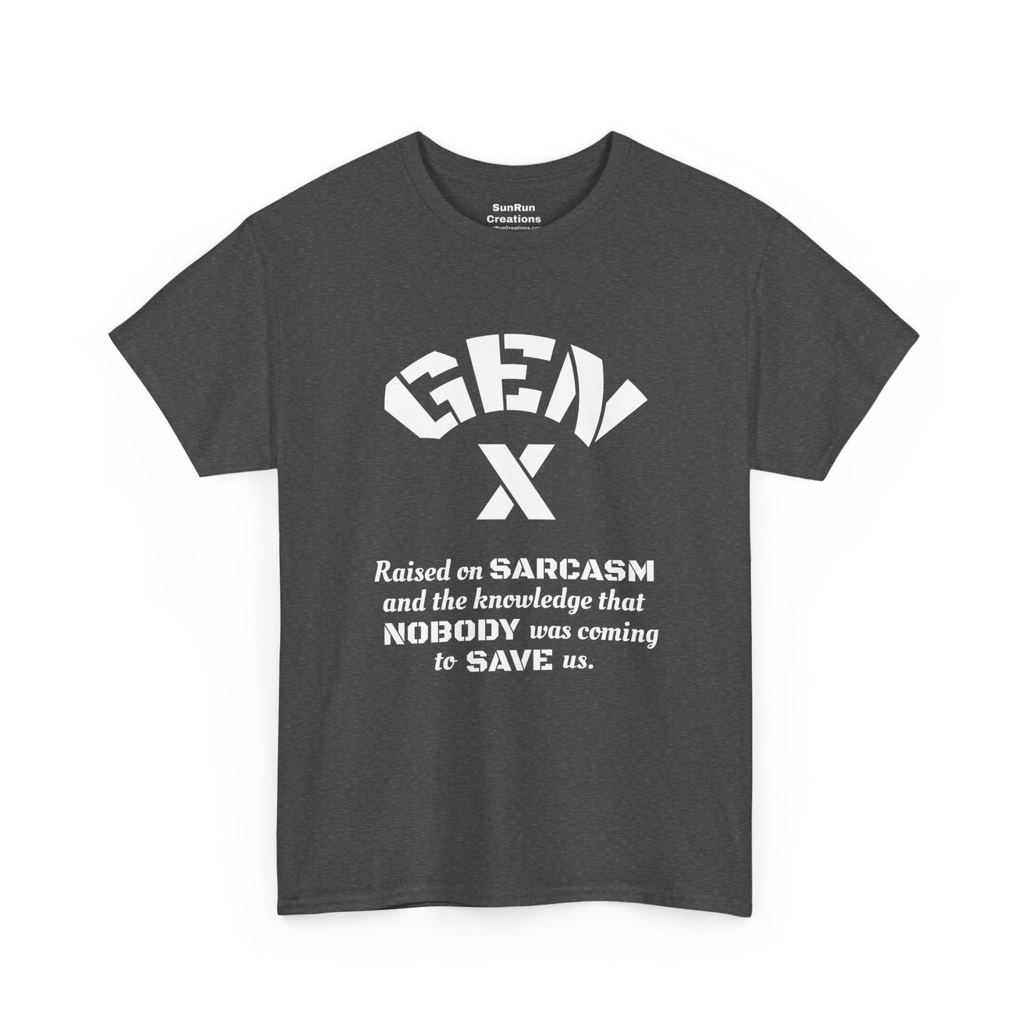 GEN X Raised on Sarcasm T-Shirt Generation X Pride Tee Proud Gen X Shirt