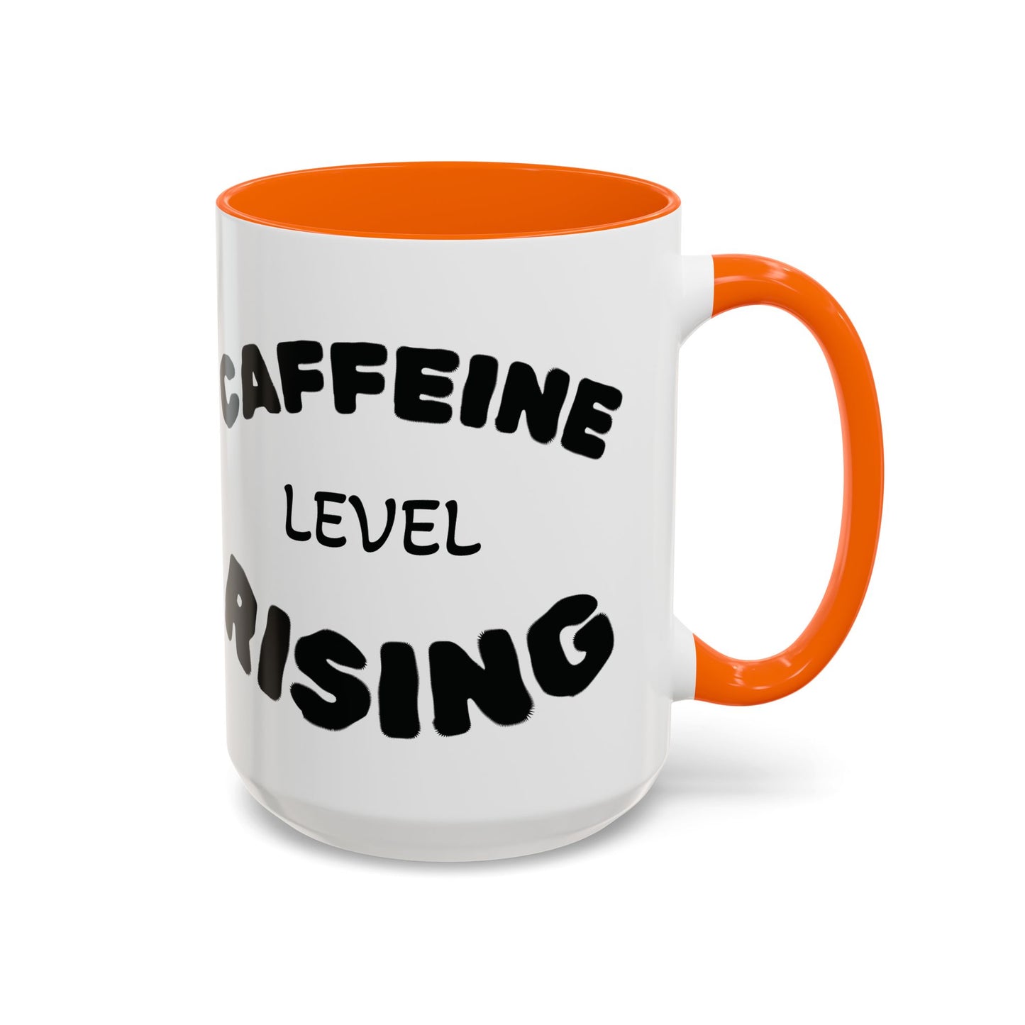 Sassy Coffee Mug - 'Caffeine Level Rising' - Perfect for Coffee Lovers and Gift Giving