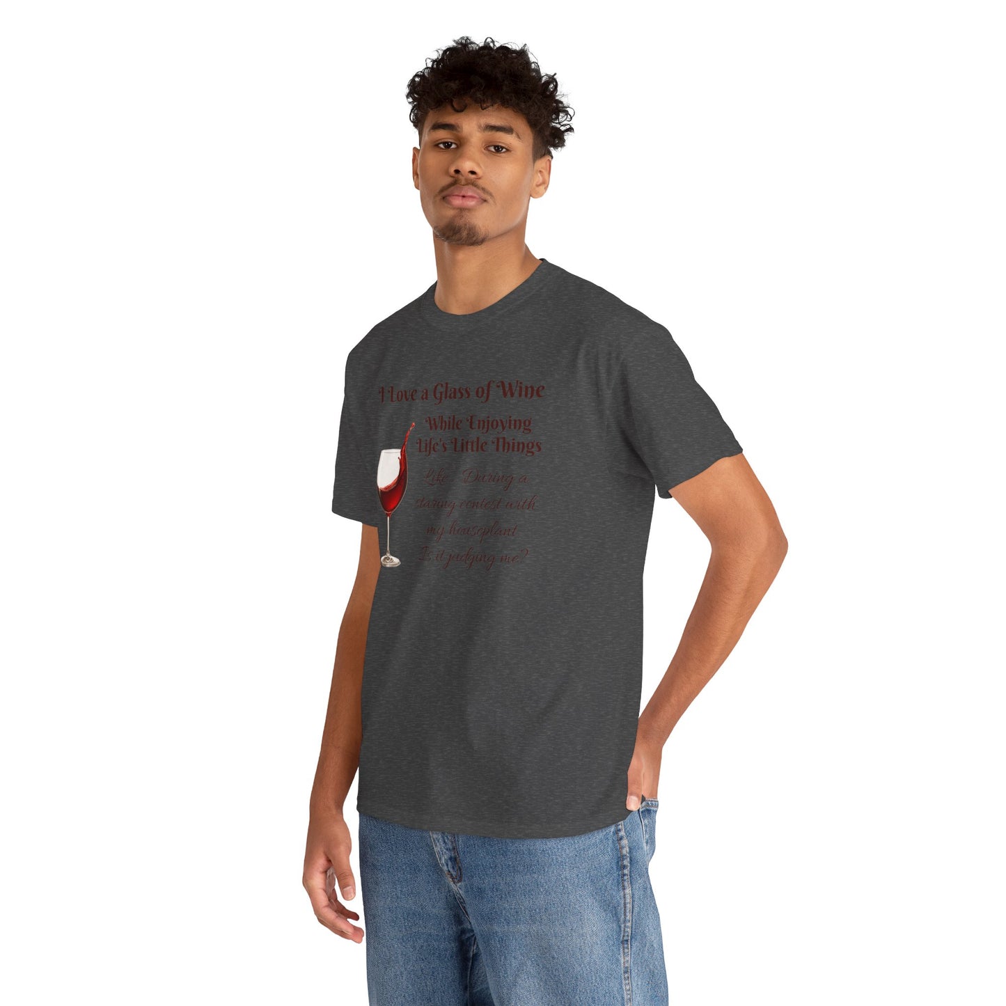 Judgmental Houseplant Wine Lovers T-Shirt - Funny Wine Shirt, Clever Tee for Wine Lovers with a Sense of Humor!