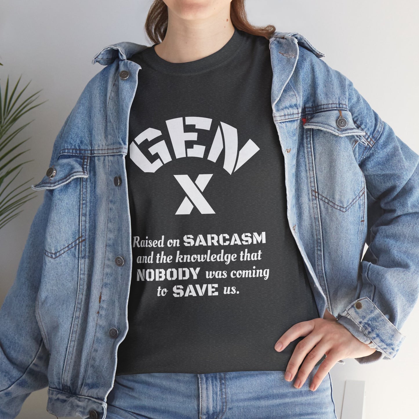 GEN X Raised on Sarcasm T-Shirt Generation X Pride Tee Proud Gen X Shirt