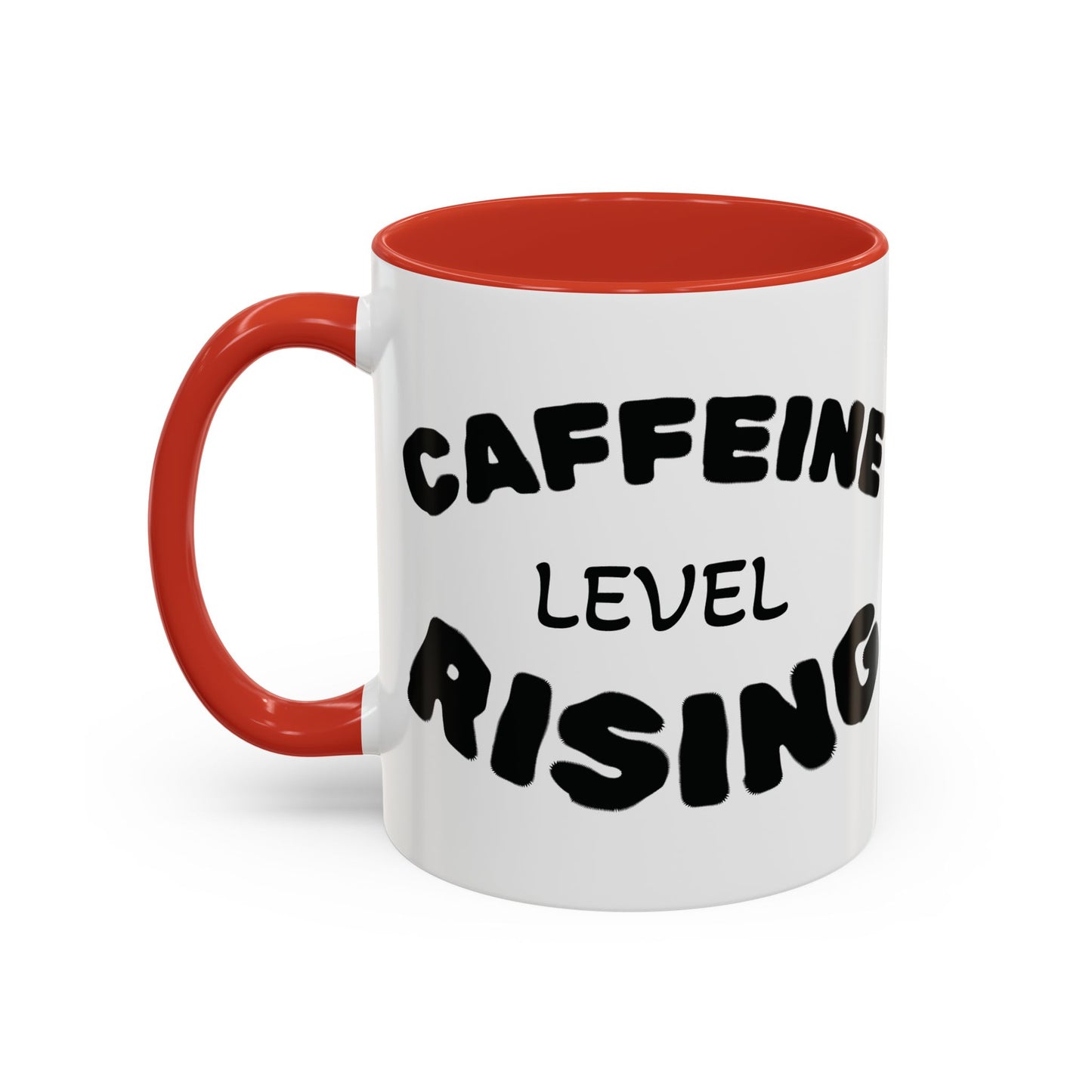 Sassy Coffee Mug - 'Caffeine Level Rising' - Perfect for Coffee Lovers and Gift Giving