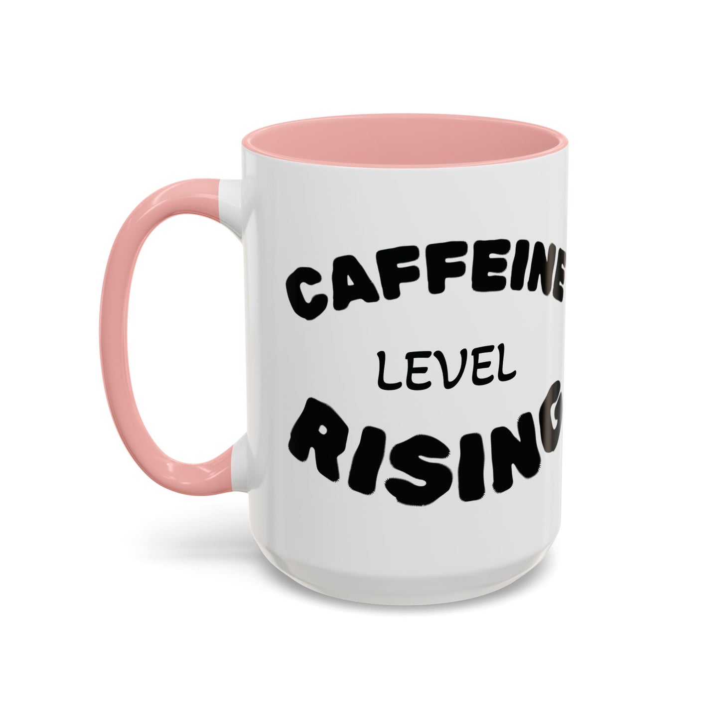Sassy Coffee Mug - 'Caffeine Level Rising' - Perfect for Coffee Lovers and Gift Giving