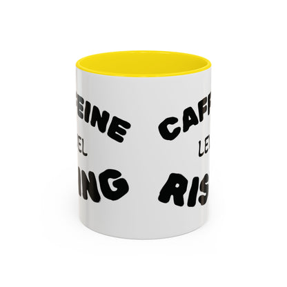 Sassy Coffee Mug - 'Caffeine Level Rising' - Perfect for Coffee Lovers and Gift Giving