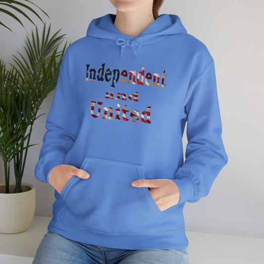 Independent and United Hoodie – Patriotic American Flag Shirt - Celebrate Strength & Unity American Pride Sweatshirt