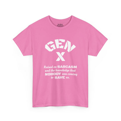 GEN X Raised on Sarcasm T-Shirt Generation X Pride Tee Proud Gen X Shirt