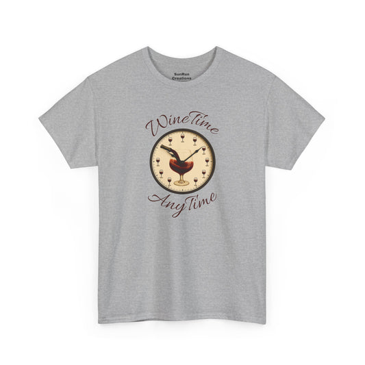 Wine Time Anytime T-Shirt Clever Wine Lover's Tee Wine Shirt