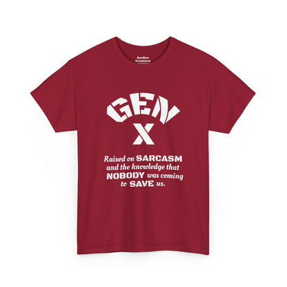 GEN X Raised on Sarcasm T-Shirt Generation X Pride Tee Proud Gen X Shirt