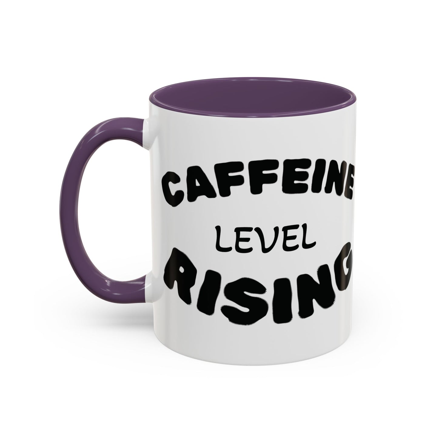 Sassy Coffee Mug - 'Caffeine Level Rising' - Perfect for Coffee Lovers and Gift Giving