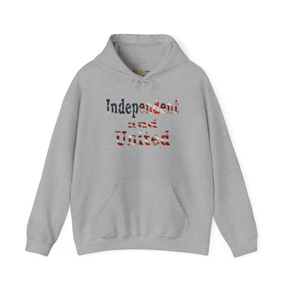 Independent and United Hoodie – Patriotic American Flag Shirt - Celebrate Strength & Unity American Pride Sweatshirt