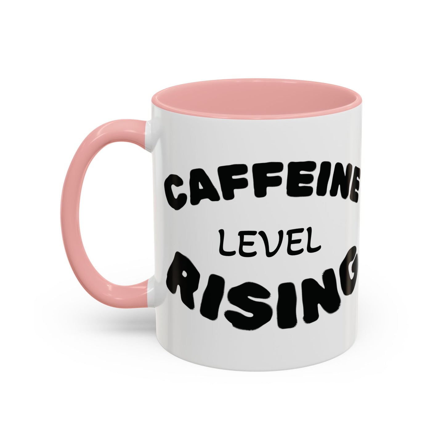 Sassy Coffee Mug - 'Caffeine Level Rising' - Perfect for Coffee Lovers and Gift Giving