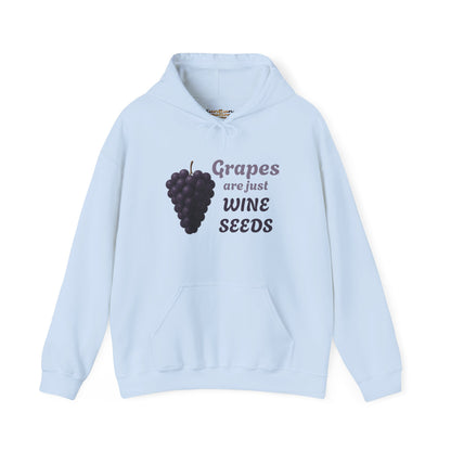 Wine Lover's Grapes are Wine Seeds Unisex Hoodie, Cozy Sweatshirt for Wine Lovers, Perfect Gift