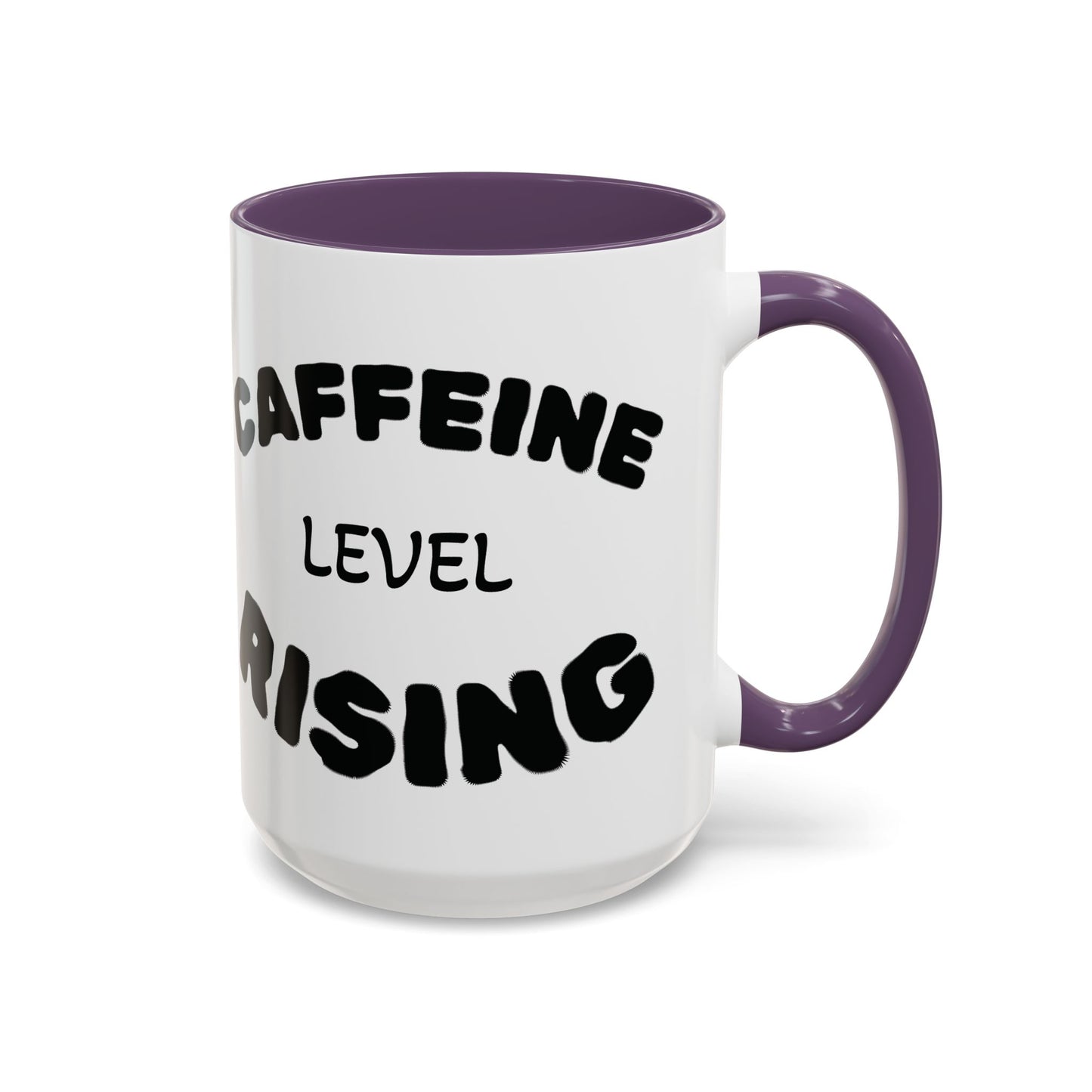 Sassy Coffee Mug - 'Caffeine Level Rising' - Perfect for Coffee Lovers and Gift Giving