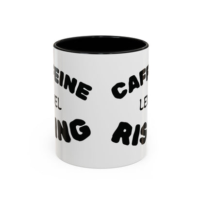 Sassy Coffee Mug - 'Caffeine Level Rising' - Perfect for Coffee Lovers and Gift Giving