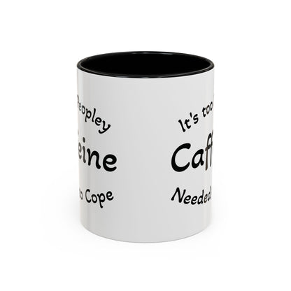Sassy Coffee Mug - 'Too Peopley Caffeine Needed to Cope' - 11 or 15 oz Coffee Cup Tea Cup Perfect for Coffee Lovers and Gift Giving