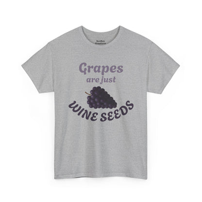 Grapes Are Just Wine Seeds Shirt Wine Lovers T-Shirt Clever Wine Tee Wine Shirt
